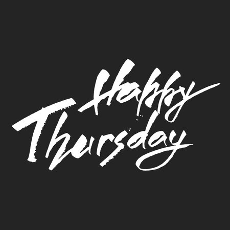 Happy Thursday. Trendy hand lettering quote, art print for posters and greeting cards design.のイラスト素材