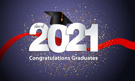 Congratulations graduation. Class of 2021. Graduation cap and confetti and balloons. Congratulatory banner. Academy of Education School of Learningのイラスト素材