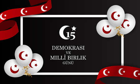 July 15, the day of democracy and national unity of Turkey, state symbols of Turkey demokrasi ve milli birlik gunu Vector illustration.のイラスト素材