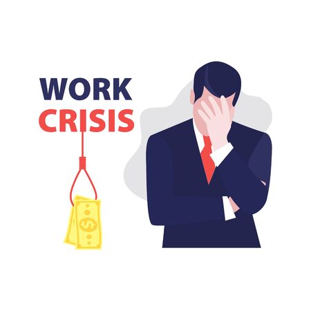 Vector illustration of bussinessman in stress with hanged noose, word "work crisis" and dollar cash. Jobless problem, lose job. Uneployment, economic crisis, bussiness and financial depression.のイラスト素材