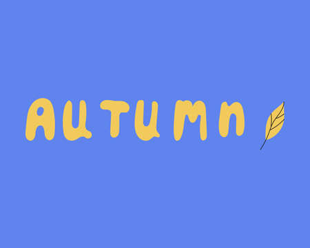 The word autumn is hand-drawn in the doodle style. Lettering by hand, the word autumn in yellow. An inscription for a postcard, sticker. Vector illustration drawn by handのイラスト素材