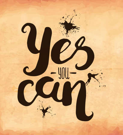 Motivational retro poster on old worn paper with a quote business. Yes you can. Vector illustrationのイラスト素材