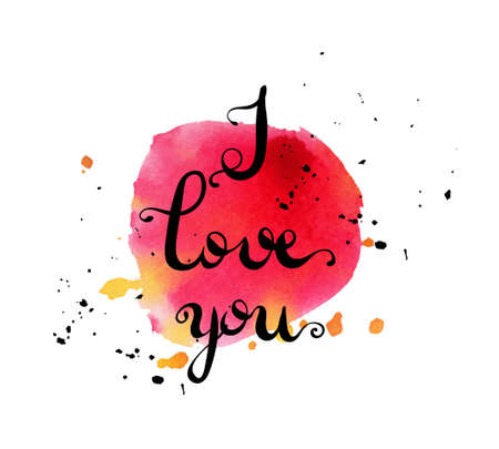 Colorful illustration style drawn hand with watercolor stains. Creative lettering for the picture, I love you. Romantic poster for printing.Vector illustrationのイラスト素材
