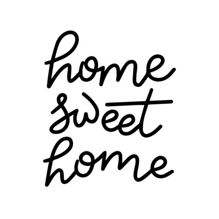Home sweet home graphic lettering. Typographic for card, poster, postcard, sticker, tee shirt, decorations. Inspirational quote. Vector illustration.のイラスト素材