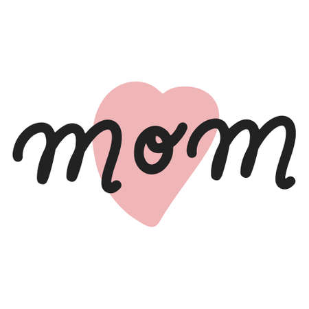 Mom word calligraphy with a heart shape isolated on white background.のイラスト素材