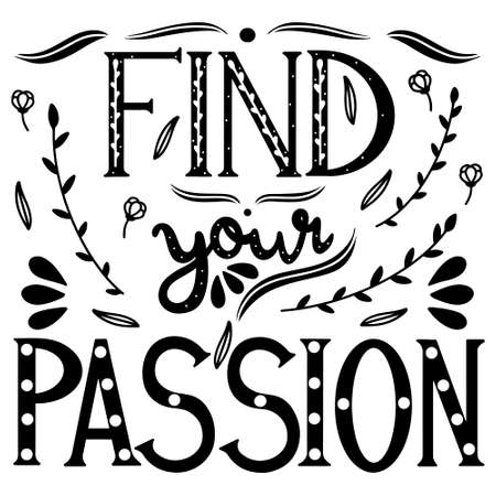 Find your passion hand drawn lettering with doodle elements vector illustration. Hand drawn poster for design or print.のイラスト素材