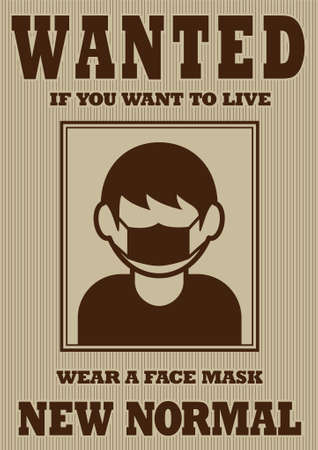 "Wanted" letters and a portrait of a man wearing a face mask. An illustration that resembles a wanted poster for the purpose of publicizing the wearing of face masks.のイラスト素材