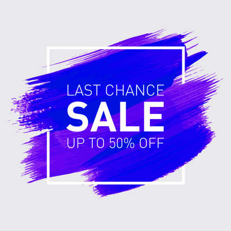 Last Chance Sale Up to 50% off Design Concept, Banner Template, Icon, Poster, Unit, Label, Mnemonic, Greeting Card, Web header with blue brush strokes and square frame - Vector, illustrationのイラスト素材