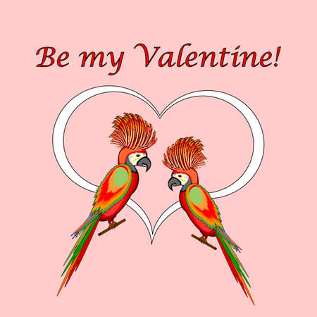 A couple of macaw parrots with a heart and words "Be my Valentine". Valentine's Day postcard. Vector-art illustrationのイラスト素材