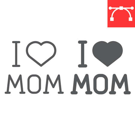 I love mom letters with heart line and glyph icon, mother and text, Happy Mothers Day vector icon, vector graphics, editable stroke outline signのイラスト素材
