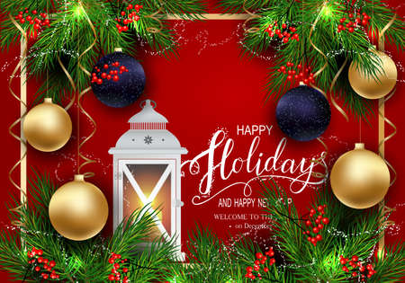 Holidays Greeting Card for Winter Happy Holidays. Fir-tree Branches frame with Lettering. Lantern with Candle, 3d Balls on background.Vector Lettering calligraphy for greeting card, poster, invitationのイラスト素材
