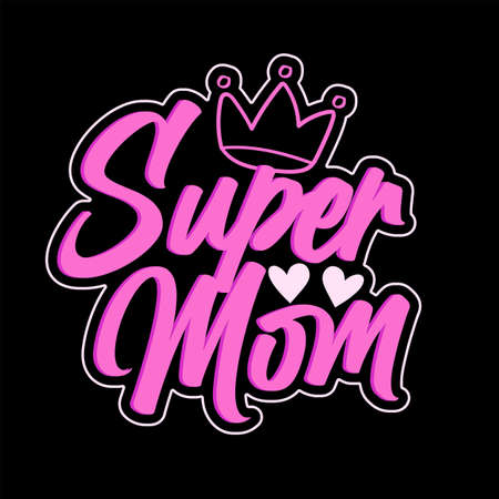 Super Mom Typography lettering for mother's dayのイラスト素材