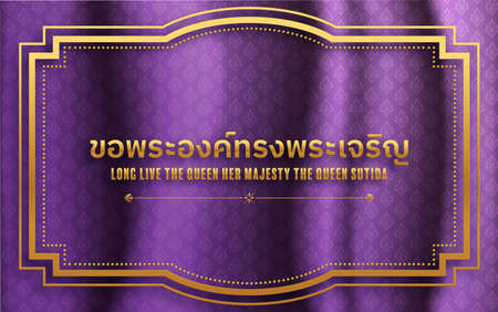 H.M. Queen Suthida Bajrasudhabimalalakshana's Birthday. long live the queen. Queen of thailand with craft style on background.( Thai translation : long live the queen )のイラスト素材