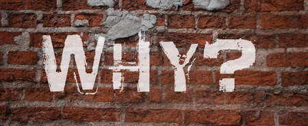 Brick wall with question WHY. Concept background.の写真素材