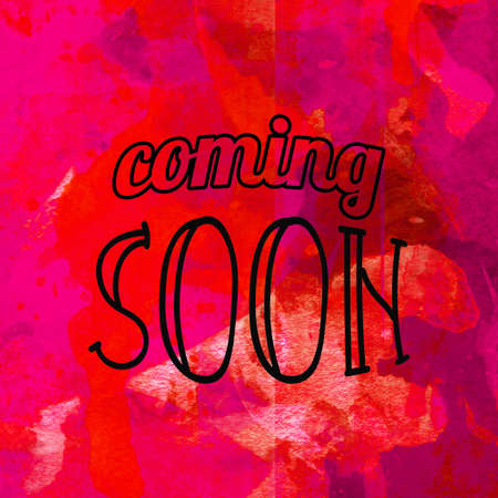Coming soon words lettering written on watercolor creative background. Show business concept.の写真素材