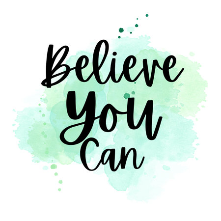 believe you can. motivational quote on watercolor backgroundの写真素材