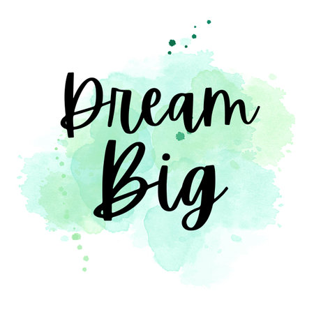 Dream big. motivational quote on watercolor backgroundの写真素材
