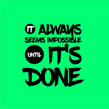 Motivational quotes for t shirt,  poster,  print. Inspirational Quotesのイラスト素材