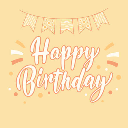 Bright illustration with the inscription: happy birthday, flags, confetti around it. Holiday phrase written by hand for postcards, posters, or bannersのイラスト素材