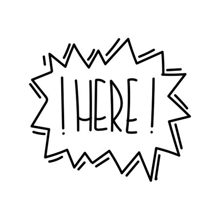 Doodle speech bubble in comic hand drawn style. dialog windows with phrase Here Vecor illustrationのイラスト素材