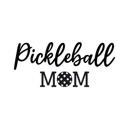 Pickleball mom phrase with pickleball ball. Lettering silhouette vector illustration.のイラスト素材