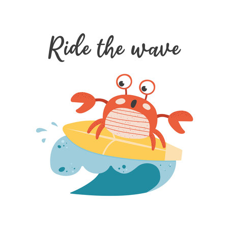 Cute crab surfer. Ride the wave lettering phrase. Hand drawn cartoon vector illustration.のイラスト素材