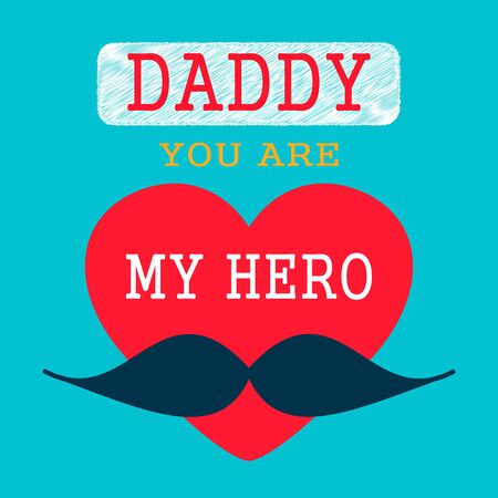 Dad you are my hero. Fathers day. Greeting card, postcard, invitation. Design with mustache, heart and text.の写真素材