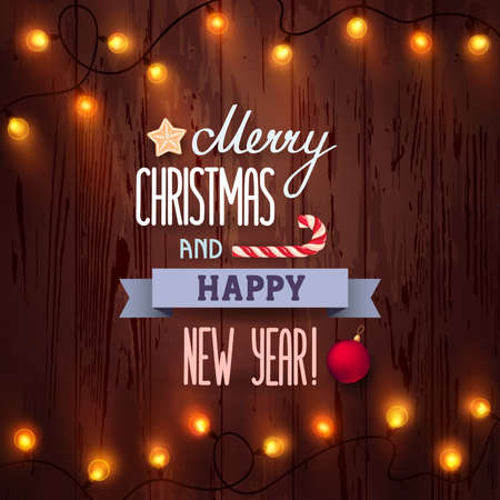 Card Merry Christmas and Happy New Year with lettering and Christmas light on a brown wooden background. Vector illustration, eps 10.のイラスト素材