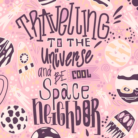 Space phrase, hand drawn vector illustration. Travelling to the universe lettering on pink background. Planets, rockets, stars galaxy elements. T-shirt print, greeting postcardのイラスト素材