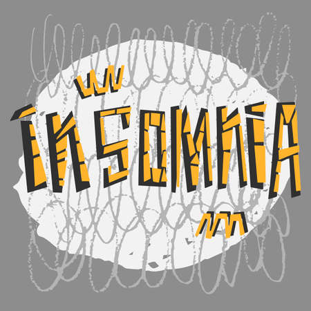 Insomnia hand drawn vector lettering. Panic attack symptoms concept. Can't sleep. Psyhology handwhritten inscription. For medical posters and banners.のイラスト素材