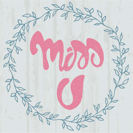 Romantic Miss You card. Cute poster with handwritten grungy pink lettering and floral green frame on a grey wood background.のイラスト素材