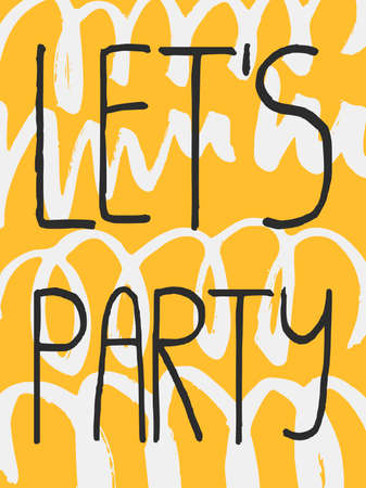 Decorative Lets Party Greeting Card. Grey simple handwritten text on yellow background with white handdrawn ribbons. Trendy unique design for poster, invitation, decorations, apparelのイラスト素材