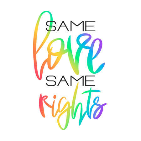 Conceptual poster with rainbow hand lettering. Colorful handwritten phrase Same Love Same Rights isolated on white. Vector typographic element. Romantic illustration for Valentines day, weddingのイラスト素材