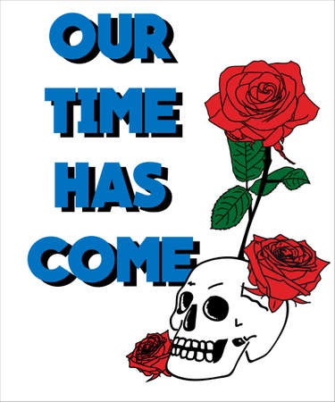 Typography slogan with roses and skull, vector for t-shirt embroidery or printing and graphic.のイラスト素材