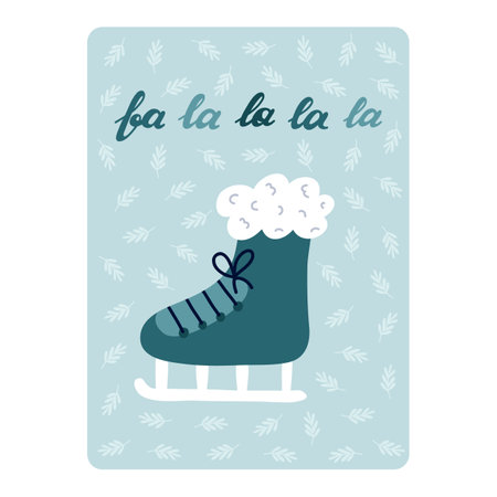 Cute postcard for Merry Christmas, New year, winter holiday. Poster with lovely lettering Fa la la la la, vector hand drawn illustration of skate for active winter sport. greeting card templateのイラスト素材