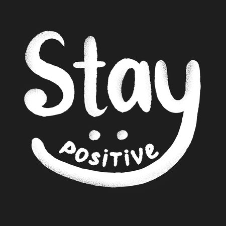 Stay positive hand drawn lettering with scratched textures. Retro inspirational phrase isolated on background. Calligraphic black and white lettering with idea for posters, greeting card, print.のイラスト素材