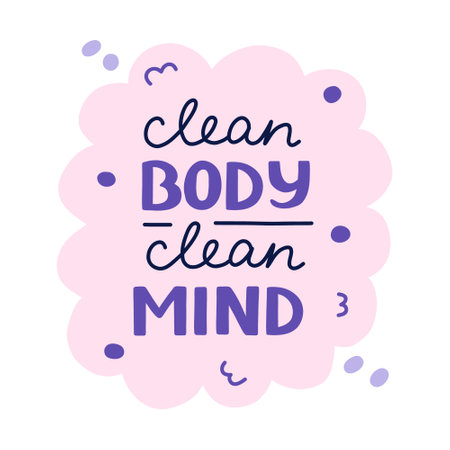 Clean Body Clean Mind lettering in the bubble silhouette. Hand drawn slogan about hygiene, health, cleanliness. Concept of prevention pandemic, germs, virus. Phrase for poster, print, banner, sticker.のイラスト素材