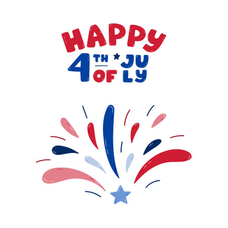Happy 4th of July poster with hand drawn lettering and cartoon clipart of firework in colors of USA flag. Cute hand drawn patriotic and national symbols for 4th July for design, postcard.のイラスト素材