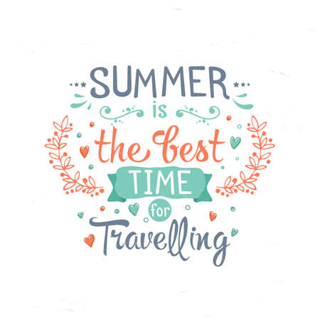 Vintage typography lettering Summer the best time for travelling. Summer holidays, adventure and...