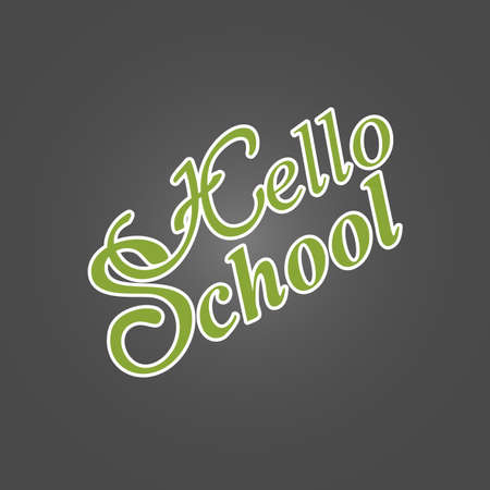 Hello School green lettering on black background.のイラスト素材