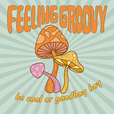 Feeling groovy, mushroom retro modern style for poster and t shirt.のイラスト素材