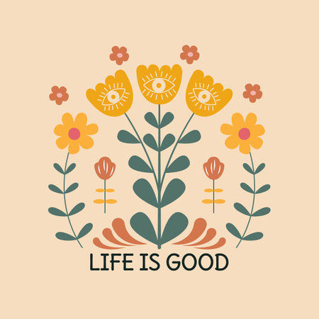 Modern slogan, Life is good, flowers in retro style.のイラスト素材