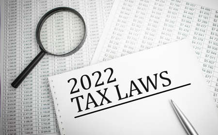 Paper with 2022 Tax Laws on a tableの写真素材