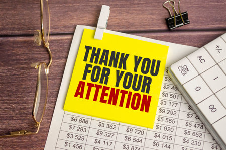 Thank You For Your Attention Text on business paper on office tableの写真素材