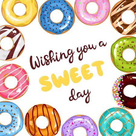 Collection of glazed colored donuts  with text âWishing you a sweet dayâ for greeting card design, vector mix.のイラスト素材