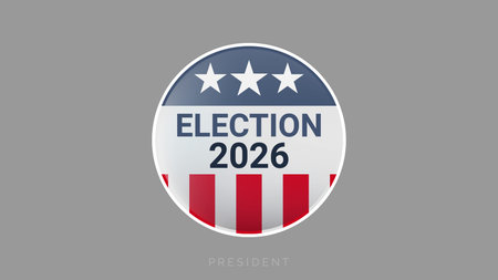 Election 2026 Presidential Campaign Button Badge Vector Illustration. Circular glossy button badge...
