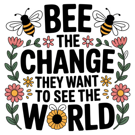 Be the change you want to see in the world. Motivational quote.のイラスト素材