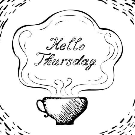 Hello Thursday cup vector background with hand drawn letters. Black and white doodle designのイラスト素材
