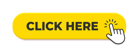 Click here button with hand pointer clicking. Vector yellow push button illustrationのイラスト素材