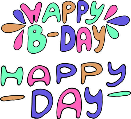 Vector illustration with the inscription happy day. Can be used to print cards and party invitations.のイラスト素材